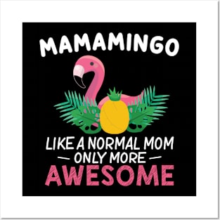 Mamamingo Funny  Mama Birthday Flamingo Gift Posters and Art